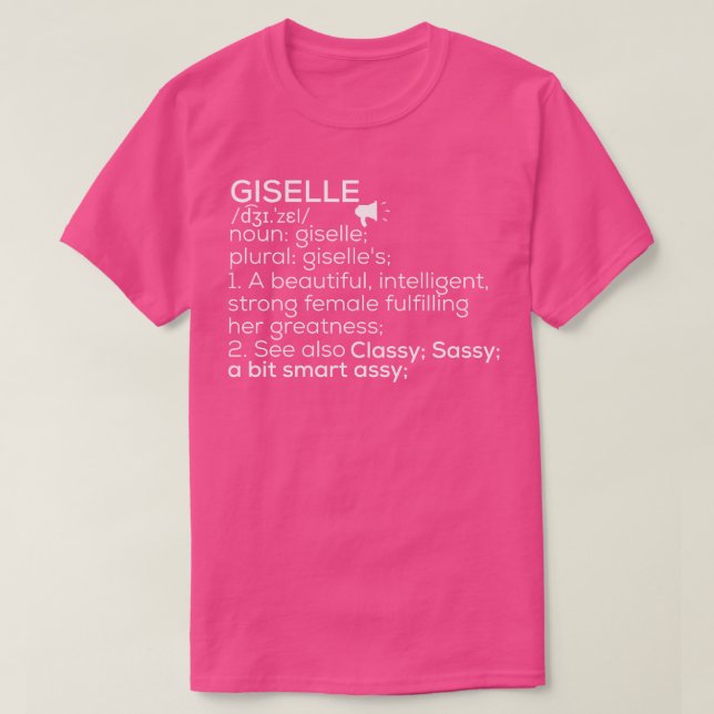 Camiseta Giselle Name Giselle Definition Giselle Female Nam (Frente do Design)