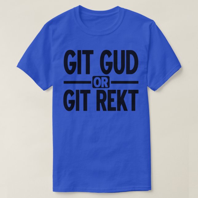 Camiseta Git gud ou git rekt black (Frente do Design)
