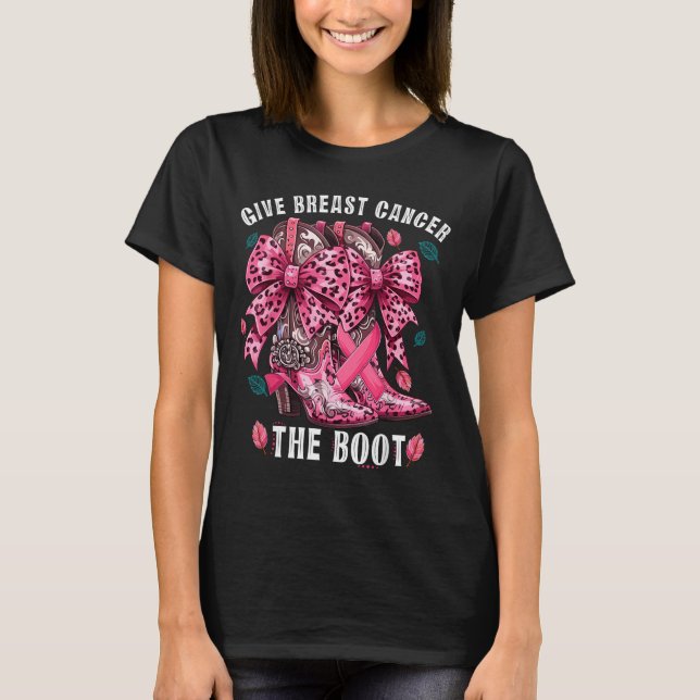 Camiseta Give Breast Cancer The Boot Nk Cowgirl Western Tee (Frente)
