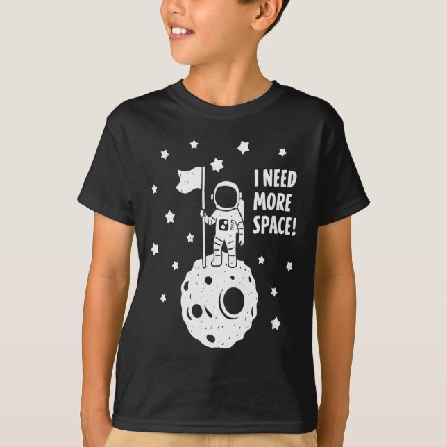 Camiseta Give Me More Space Funny Astronaut Moon Star Humor (Frente)