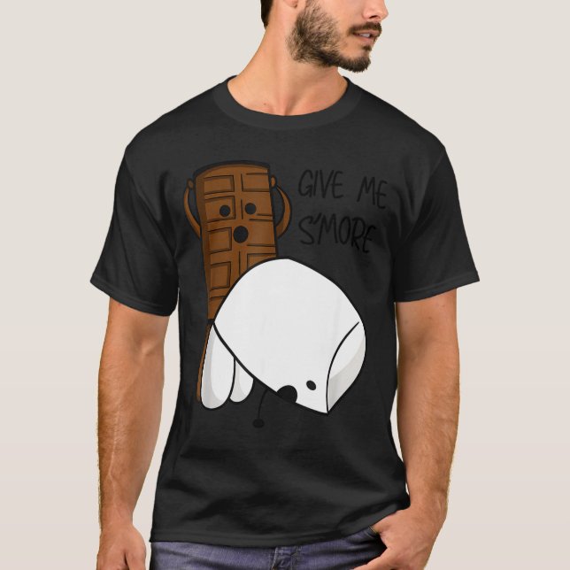 Camiseta Give Me S’more Chocolate Adult Joke Funny Quote  (Frente)