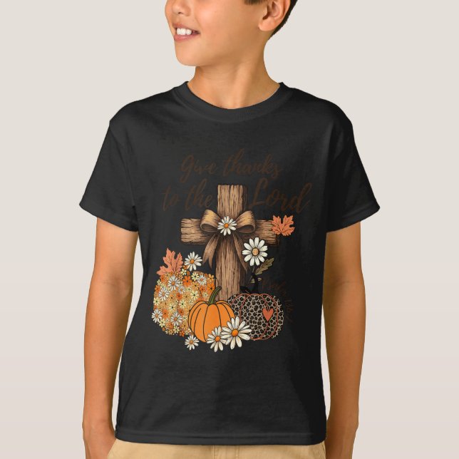 Camiseta Give Thanks To The Lord Fall Pumpkin Thanksgiving  (Frente)
