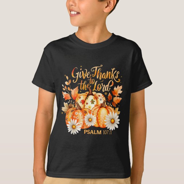 Camiseta Give Thanks To The Lord Psalm 107_1 Pumpkin Gift  (Frente)