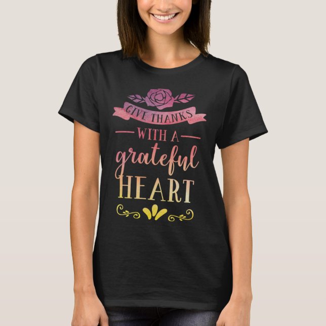 Camiseta Give Thanks with a Grateful Heart Fall Autumn Than (Frente)