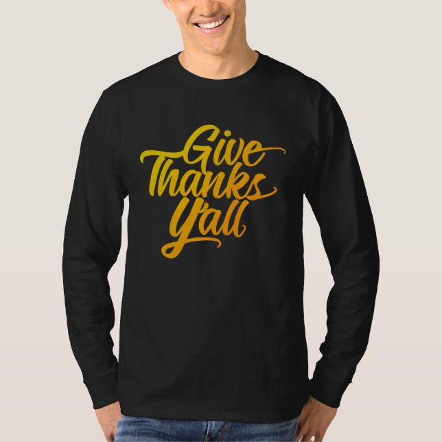 Camiseta Give Thanks Y all Fun Fall Leaves Thanksgiving Aut (Frente)