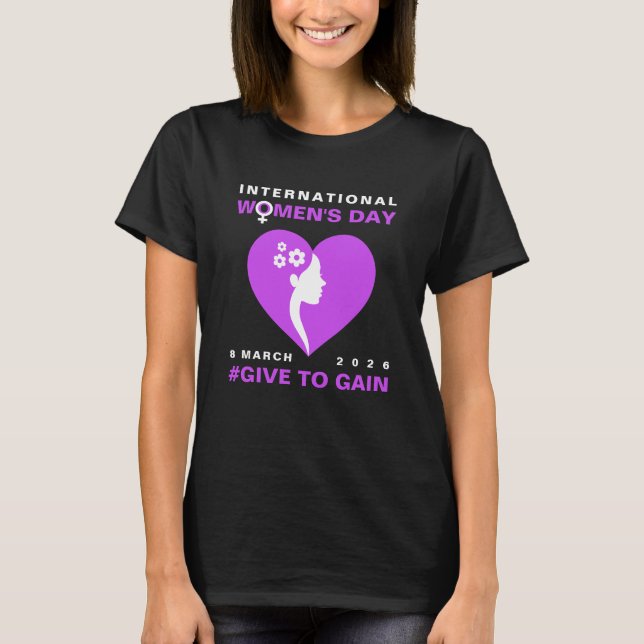 Camiseta Give To Gain International Women's Day 2026 (Frente)