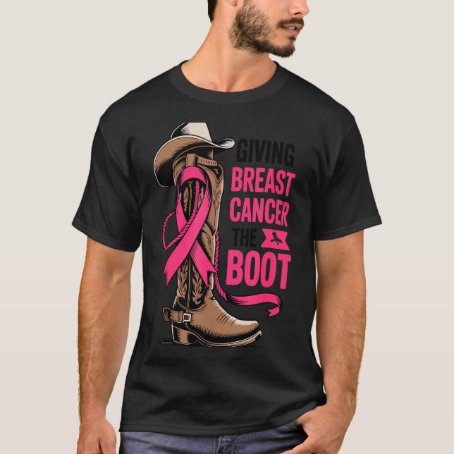 Camiseta Giving Breast Cancer The Boot Cowboy Design  (Frente)