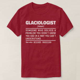 Camiseta Glaciologista Noute Definition Science Engraçado
