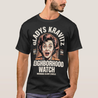 Camiseta Gladys Kravitz Neighhood Watch