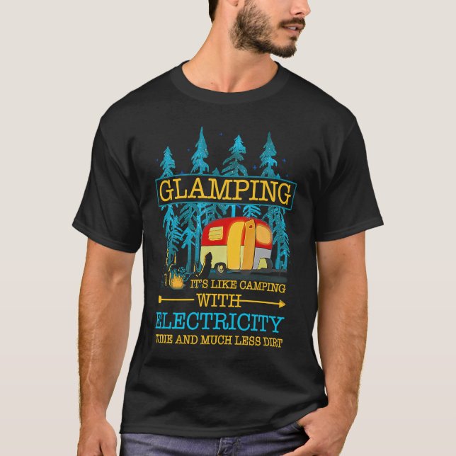 Camiseta Glamping Definition Like Camping With Electricity  (Frente)