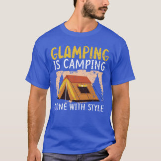 Camiseta Glamping é acampamento feito com estilo Camper Cam