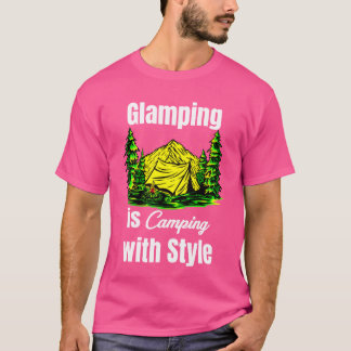 Camiseta Glamping é acampar com estilo Glamper Hiker engraç