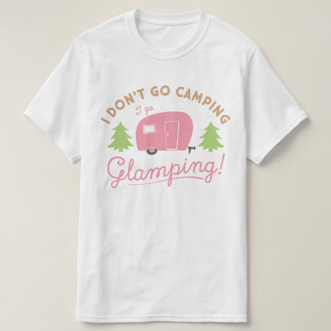 Camiseta Glamping Não Acampamento (Frente do Design)