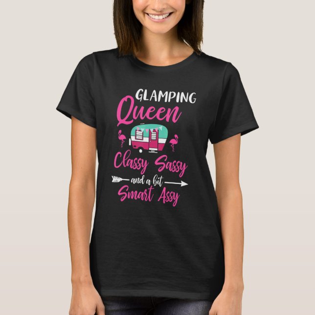 Camiseta Glamping Queen Classy Sassy Smart Assy Glamping Fo (Frente)
