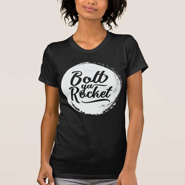 Camiseta Glasgow Dialect Bolt Ya Rocket (Frente)