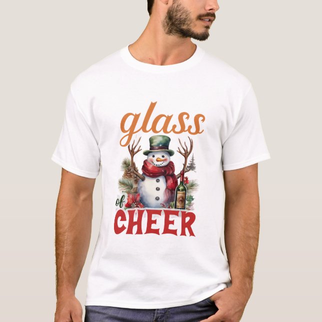 Camiseta Glass of Cheer Christmas Funny Snowman Wine Lover (Frente)