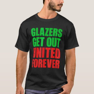 Camiseta Glazers Fora United Para Sempre