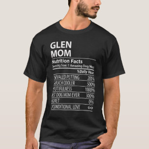 Camiseta Glen Mamãe Nutrition Facts Glen Dog Owner
