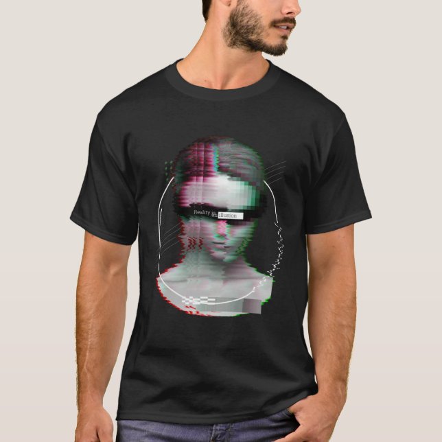 Camiseta Glitch Aesthetic Statue With Quote Reality Is An I (Frente)