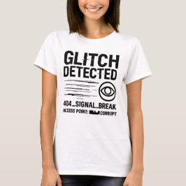 Camiseta GLITCH DETECTADO - Transmissão de Sinal Corrompida