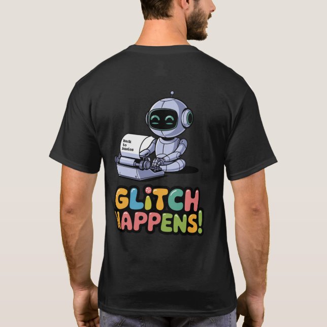Camiseta 🤖 Glitch Do Desenvolvedor De Chatbot Engraçado Ac (Verso)
