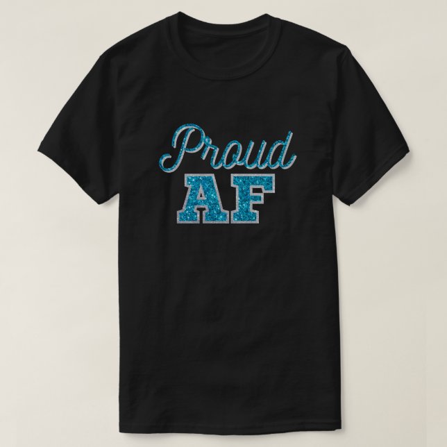Camiseta Glitter de Teal AF Orgulhoso (Frente do Design)