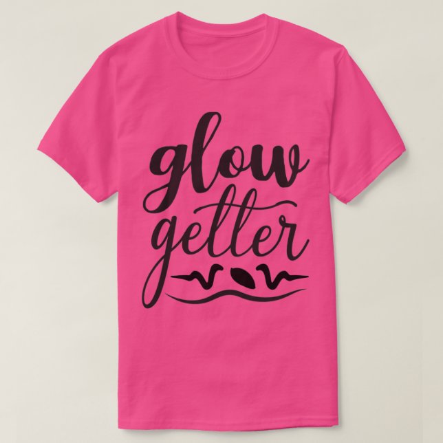 Camiseta Glow Getter (Frente do Design)