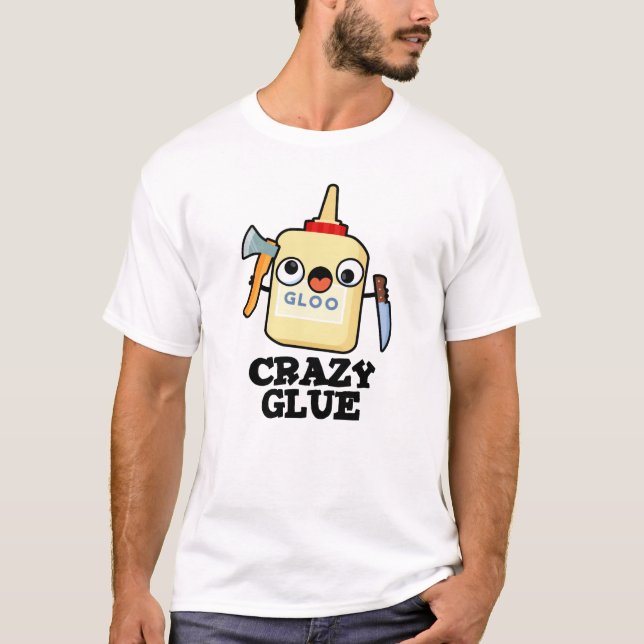 Camiseta Glue Engraçado Super Glue Pun (Frente)