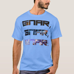 Camiseta Gnar, Gnar, Gnar (Pele) 