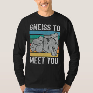 Camiseta Gneiss prazer em conhecê-lo Caçador de rochas geó