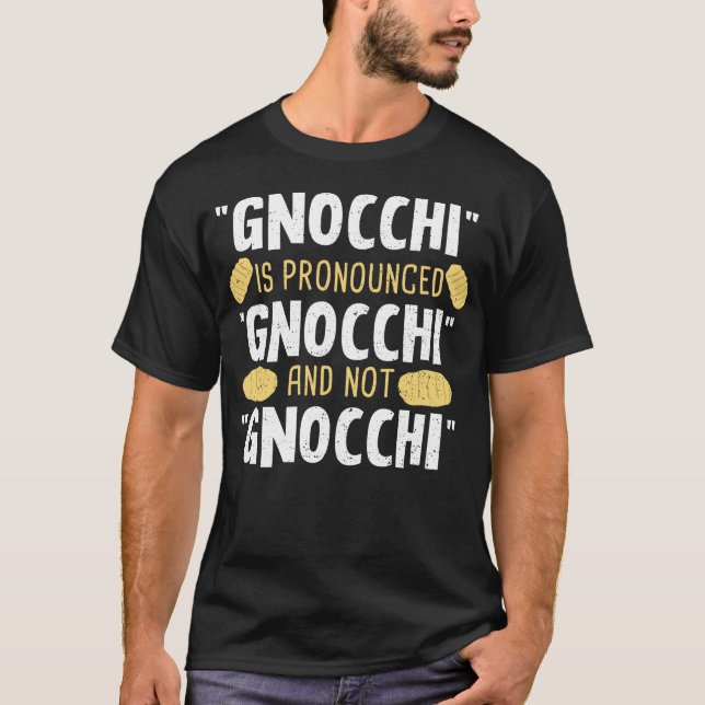 Camiseta Gnocchi Pronunciado Gnocchi - Cozinhar (Frente)