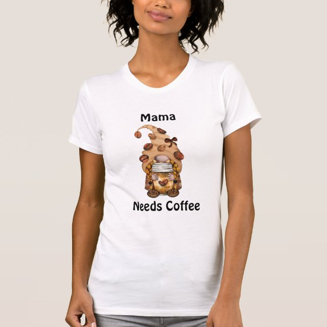 Camiseta Gnome Café Mamãe Precisa de Café Personalize (Frente)