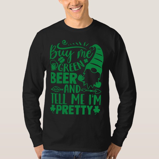 Camiseta Gnome Patrick s Day Buy Me Green Beer And Tell Me  (Frente)