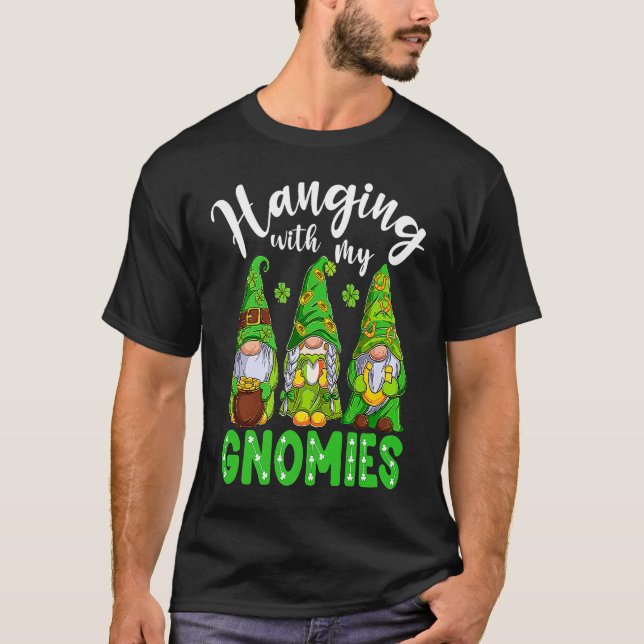 Camiseta Gnome St Patricks Day Hanging With My Gnomies Sham (Frente)