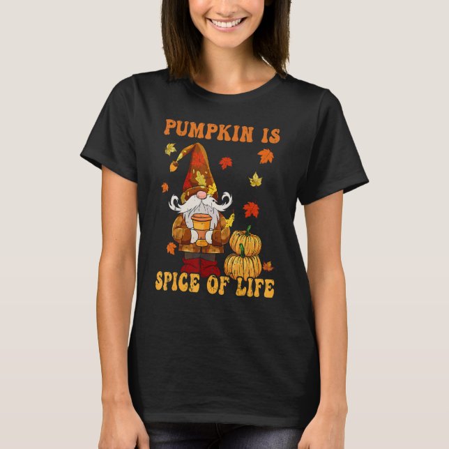 Camiseta Gnomes Thanksgiving Pumpkin Is Spice of Life Women (Frente)