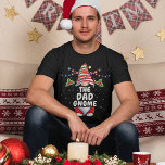 Camiseta Gnomo de Natal Personalizado Engraçado<br><div class="desc">Personalize facilmente este divertido design de férias de inverno com um gnomo de Natal,  que diz: O gnomo do pai. Faça seu próprio conjunto de correspondência exclusivo para a família!</div>