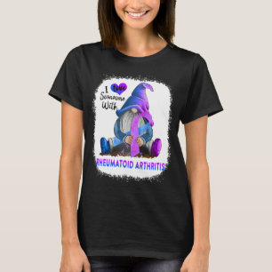 Camiseta Gnomo Eu Amo Alguém Com Artrite Reumatoide