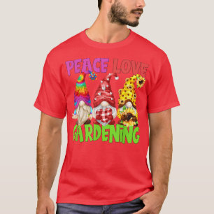 Camiseta Gnomos De Jardinagem Do Amor Pela Paz Para As Mulh