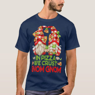 Camiseta Gnomos De Pizza Engraçados Para Mulheres E Homens 