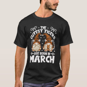 Camiseta Gnomos Engraçados De Tigre Para Mulheres Que Nasc