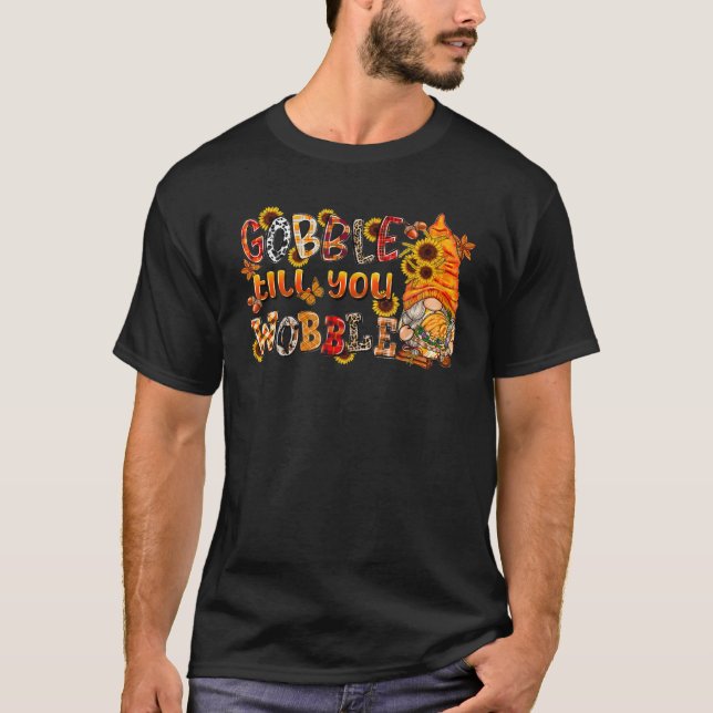 Camiseta Gnomos Gobble Até Você Bolar Ação De Graças (Frente)