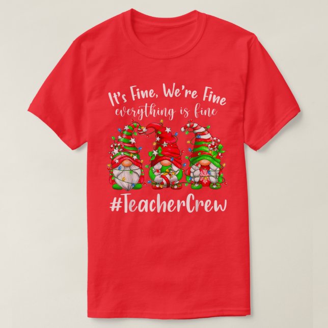Camiseta Gnomos Natal Estou bem Tudo é Ensino Bom (Frente do Design)