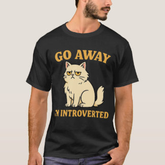 Camiseta Go Away I'm Introverted – Funny Cat Shirt