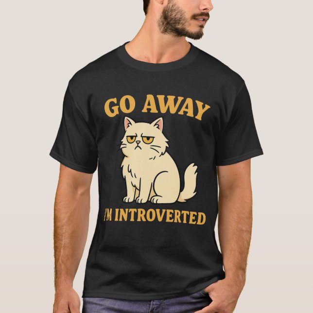 Camiseta Go Away I'm Introverted – Funny Cat Shirt (Frente)