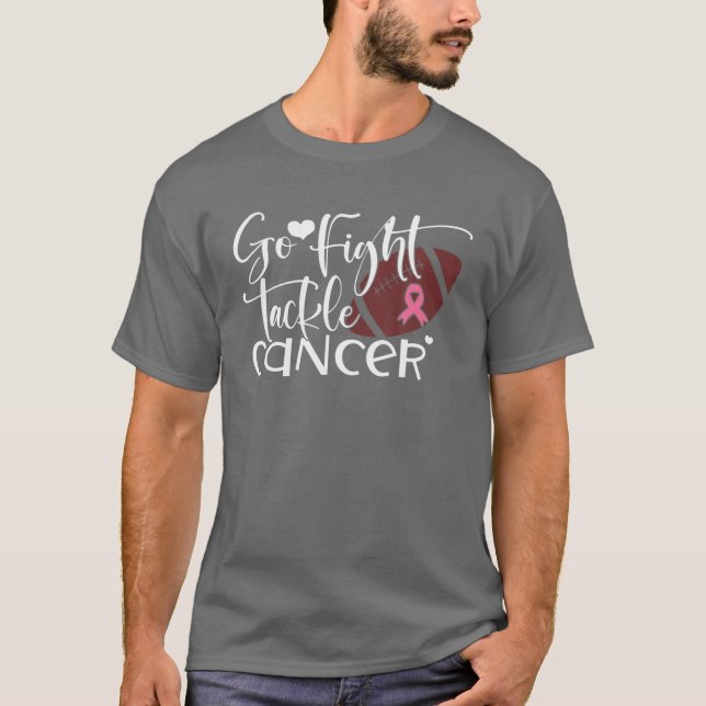 Camiseta Go Fight Tackle Cancer Pink Ribbon Breast Cancer A (Frente)