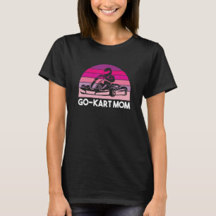 Camiseta Go Kart Mãe Kart Racing Driver Karting