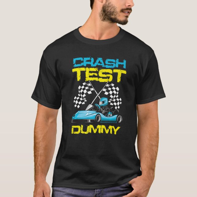 Camiseta Go Kart Racing Crash Test Dummy Go Kart Racer   (Frente)