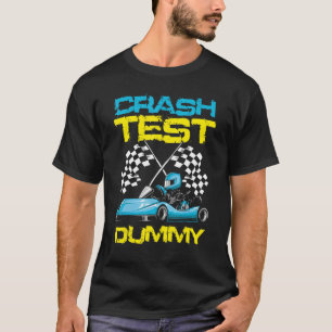Camiseta Go Kart Racing Crash Test Dummy Go Kart Racer