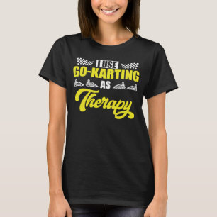 Camiseta Go Kart Racing Pai Vai Karting como Terapia 1