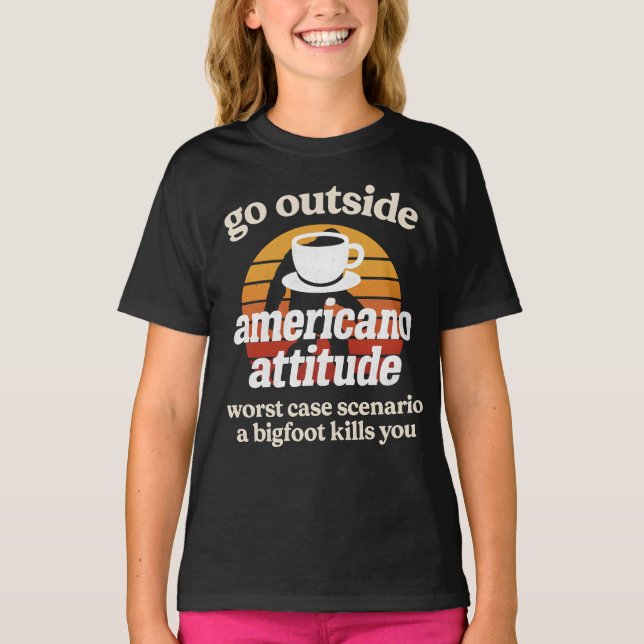 Camiseta Go outside americano attitude worst case scenario  (Frente)
